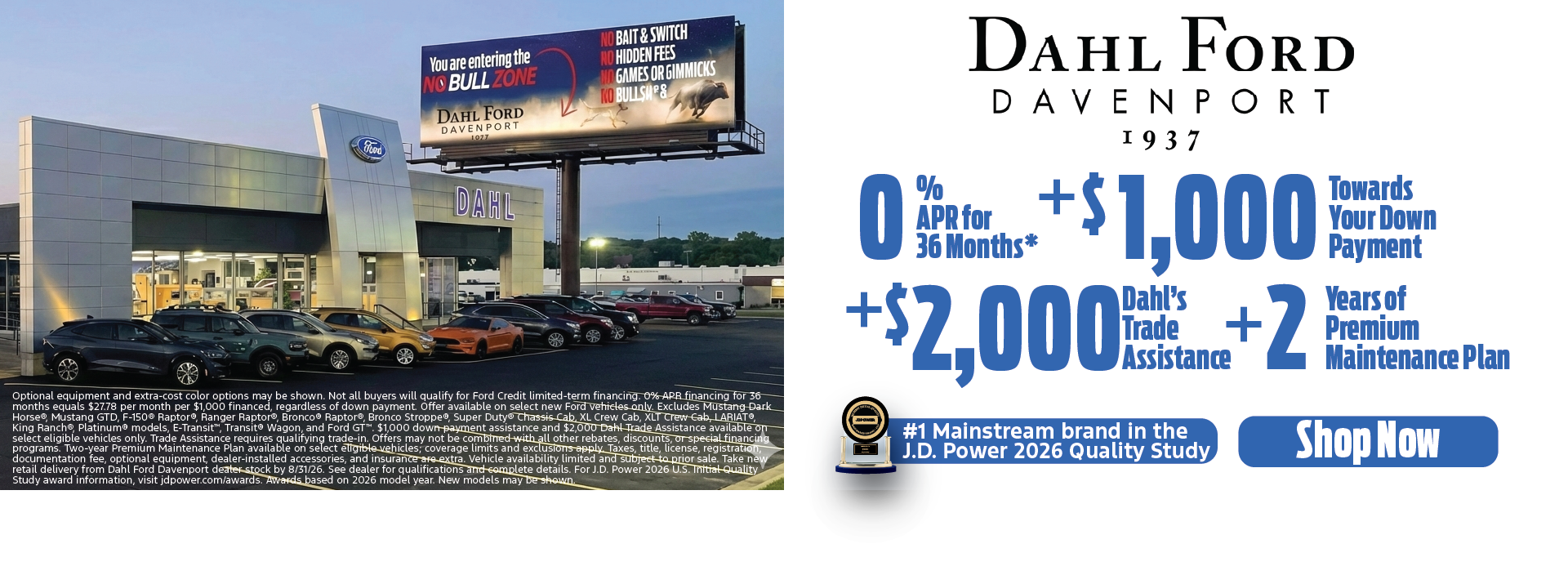 0%APR for 36 months + $1000 down